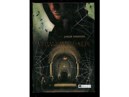 V pavoučí síti, Jakub Hrdoun, 2017