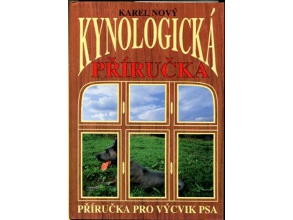 Kynologická příručka, Karel Nový, 1995