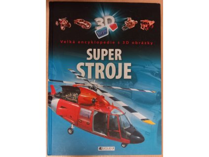 183219 super stroje bez 3d bryli velka encyklopedie s 3d obrazky