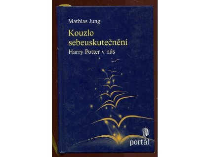 183309 kouzlo sebeuskutecneni harry potter v nas