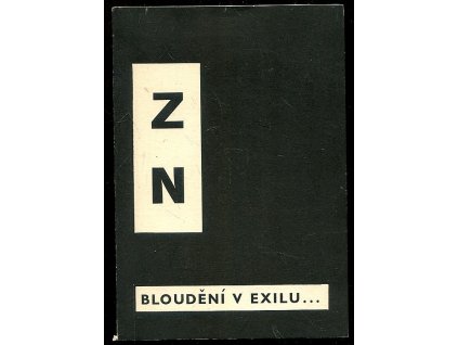 Bloudění v exilu, Zdeněk Němeček, 1958