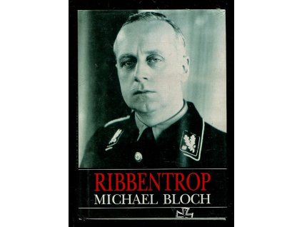 Ribbentrop, Michael Bloch, 1994