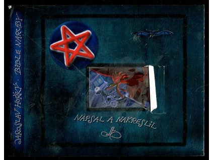 Bible naruby - podle vyprávění anděla Penemuela, Jaroslav Hořký, 2009