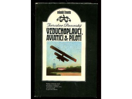 Vzduchoplavci, aviatici a piloti, Jaroslav Pacovský, 1974