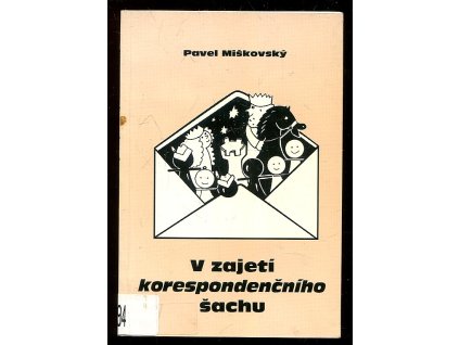 V zajetí korespondenčního šachu, Pavel Miškovský, 1993