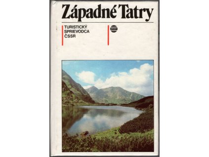 Západné Tatry - turistický sprievodca ČSSR + mapa, Zdenko Hochmuth, 1987