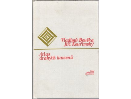 Atlas drahých kamenů - doplňková učební pomůcka přírodověd. vyučování na školách 1. a 2. cyklu, Vladimír Bouška, 1985