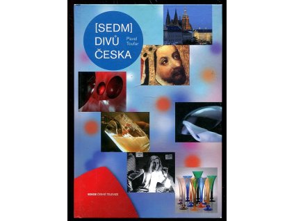 (Sedm) divů Česka, Pavel Toufar, 2010