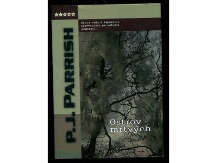 Ostrov mrtvých, P. J Parrish, 2005