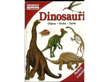 Dinosauři - objevy, druhy, zánik, Bruno Cempírek, 0