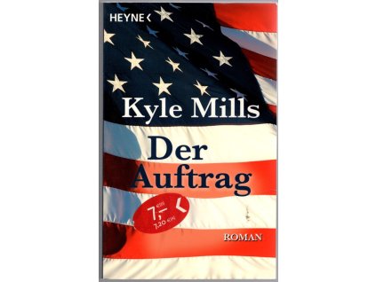 Der Auftrag, Kyle Mills, 2009