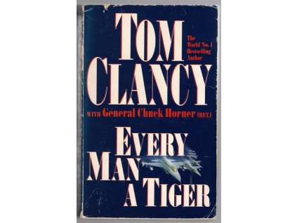 Every Man a Tiger, Tom Clancy, 2001