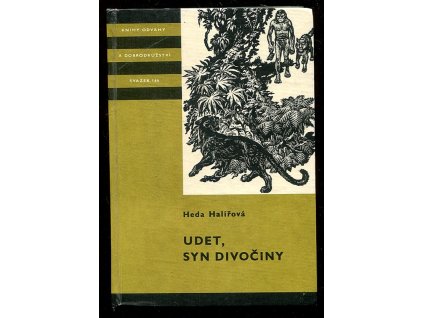Udet, syn divočiny, Heda Halířová, 1984