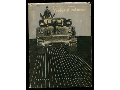 Vítězný návrat, Pierre Bourdan, 1947