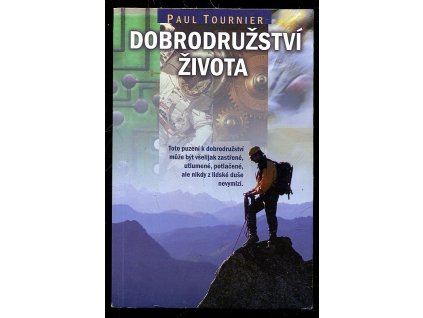 Dobrodružství života, Paul Tournier, 1997