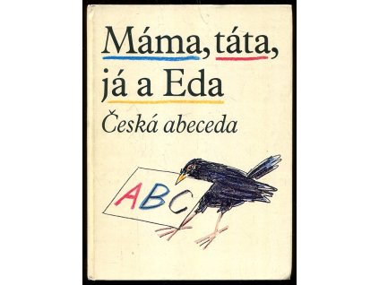 184218 mama tata ja a eda ceska abeceda s pripojenou malou citankou a vlozenym klicem
