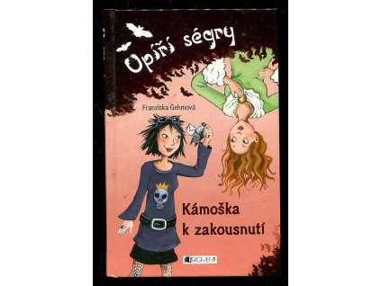 Upíří ségry, Kámoška k zakousnutí, 2010
