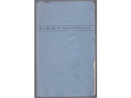 Vánoční feuilleton, Eva Medková, 1937