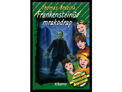 Frankensteinův mrakodrap, Thomas Brezina, 2006