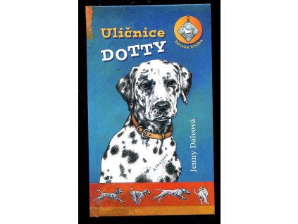 Uličnice Dotty, Jenny Dale, 2010