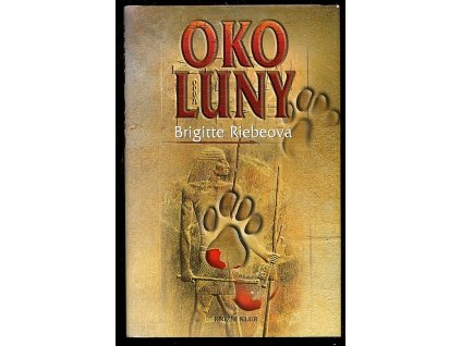 Oko luny, Brigitte Riebe, 2008