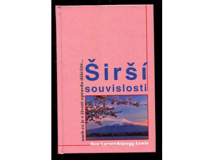 184437 sirsi souvislosti aneb co je v zivote opravdu dulezite