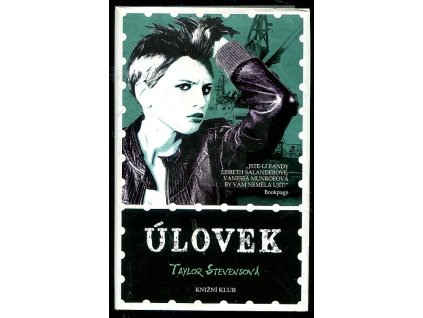 Úlovek, Taylor Stevensová, 2015