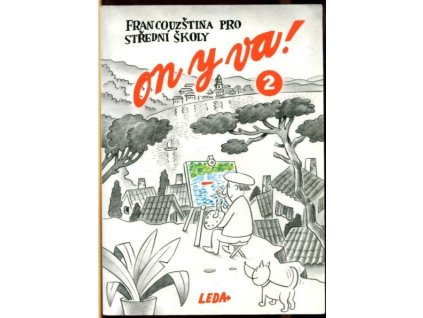 On y va! 2 : francouzština pro střední školy, Jitka Taišlová, 1999