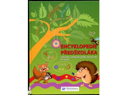 184653 encyklopedie predskolaka vsechno co musim vedet nez pujdu do skoly