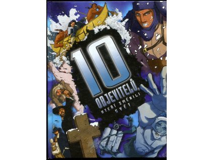 184785 10 objevitelu kteri zmenili svet