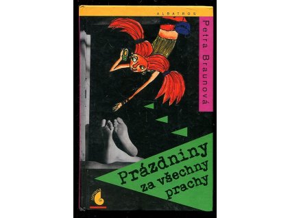 Prázdniny za všechny prachy, Petra Braunová, 2005