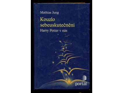 184818 kouzlo sebeuskutecneni harry potter v nas