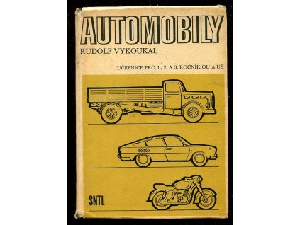 Automobily pro 1., 2. a 3. ročník odborných učilišť a učňovských škol, Rudolf Vykoukal, 1971