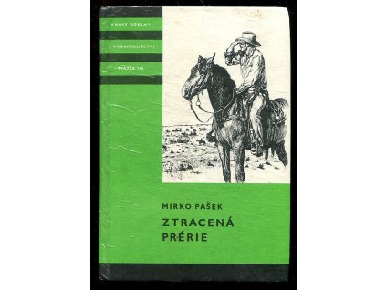 Ztracená prérie, Mirko Pašek, 1984