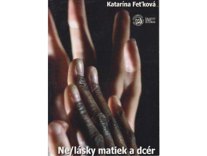 Ne/lásky matiek a dcér - Feministická interpretácia prozaického diela Toni Morrison