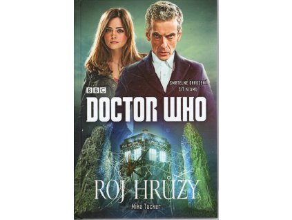Doctor Who - Roj hrůzy, Mike Tucker, 2016
