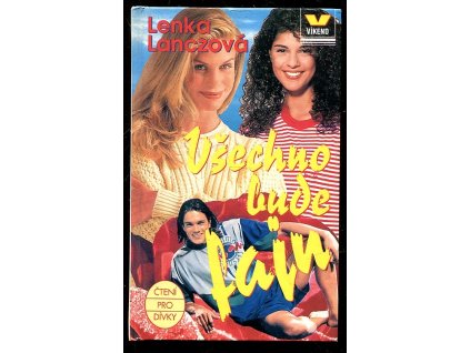 Všechno bude fajn, Lenka Lanczová, 1997