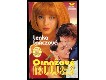 Oranžové blues, Lenka Lanczová, 1997