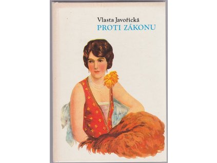 Proti zákonu, Vlasta Javořická, 1993