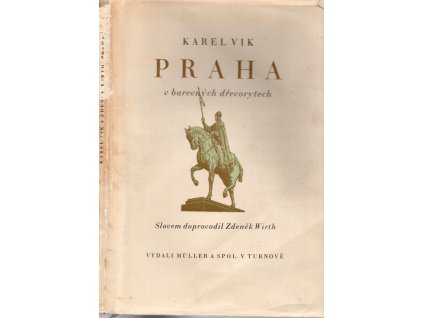 Praha v barevných dřevorytech Karla Vika, František Táborský, 1944