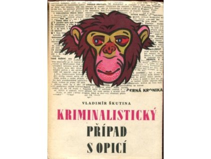 Kriminalistický případ s opicí, Vladimír Škutina, 1969