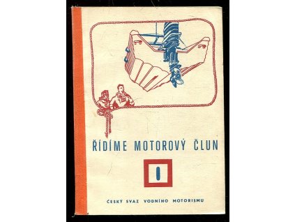 Řídíme motorový člun, Jiří Steffal, 1973