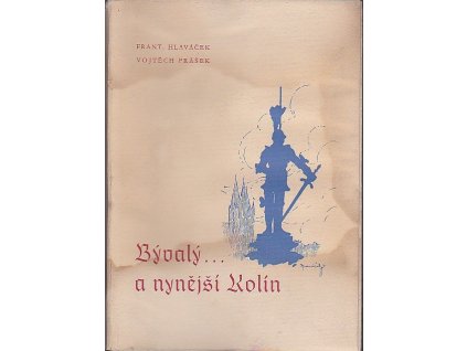 Bývalý a nynější Kolín, František Hlaváček, 1946