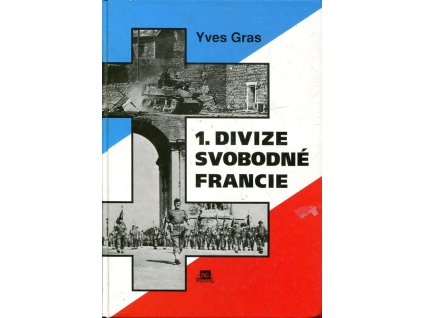 1. divize svobodné Francie, Yves Gras, 1997