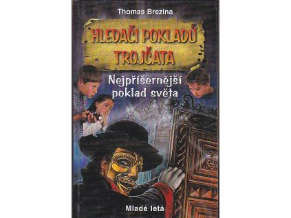 Nejpříšernější poklad světa, Thomas Brezina, 2003