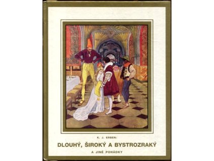 Dlouhý, široký a bystrozraký a jiné pohádky