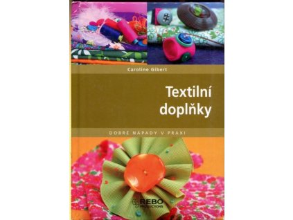 Textilní doplňky, Caroline Gibert, 2008