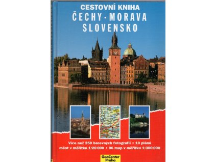 Čechy : Morava ; Slovensko : Cestovní kniha