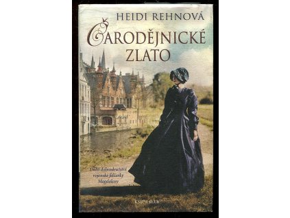 Čarodějnické zlato, Heidi Rehnová, 2016
