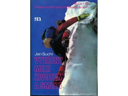 Vteřiny mezi životem a smrtí - Akce HS, Cesta končí pod Huascaránem, Jan Suchl, 1987